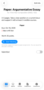 	The assignment detail view: title and course at the top, then the description, type, due date and countdown, point value, a Start Working button, and a Submitted toggle.