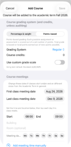 The same Add Course form scrolled to its grading and meetings sections, where the meeting days are a row of seven day buttons.