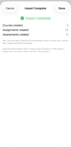 The import completion screen, summarizing how many courses, assignments and assessments were created.