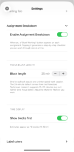 Assignment Breakdown expanded. Enable Assignment Breakdown is on, adding a Start Working button to each assignment. Under Focus Block Length, block length is set to 25 minutes with a stepper. Under Time Display, Show blocks first is on, so an estimate reads as 3 blocks followed by 1h 15m.